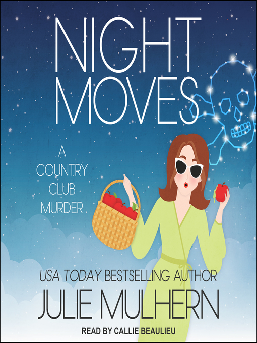 Title details for Night Moves by Julie Mulhern - Available